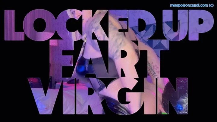 Miss Poison Candi - Locked Up Fart Virgin