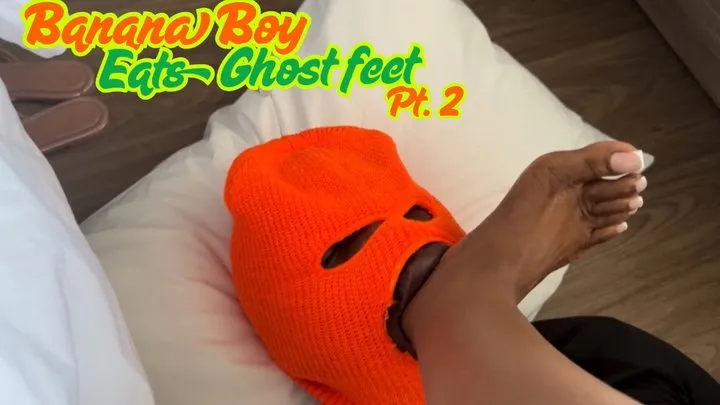 Ghostbabe's Chamber - Banana Boy Eats Ghost Feet PT. 2