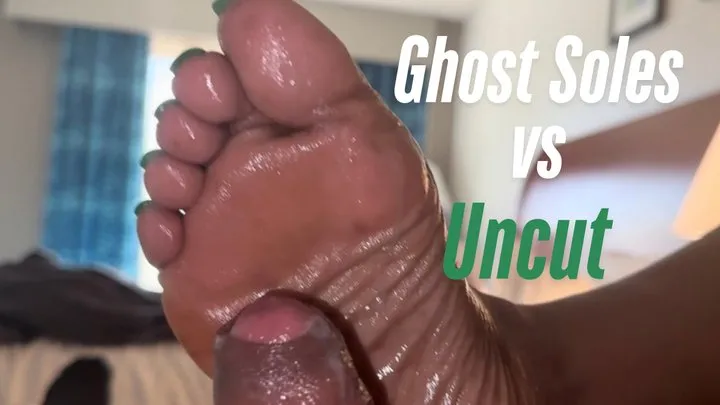 Ghostbabe's Chamber - Ghost vs Uncut – Feet Take Control