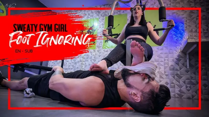 Mistress Nara Neveu - Gym Girl Nara ignores workout creep and uses his face as footrest (720 EN-sub) Foot Ignoring - Foot Fetish - Foot Worship - Foot Smelling - Sweaty Feet - Foot Slave