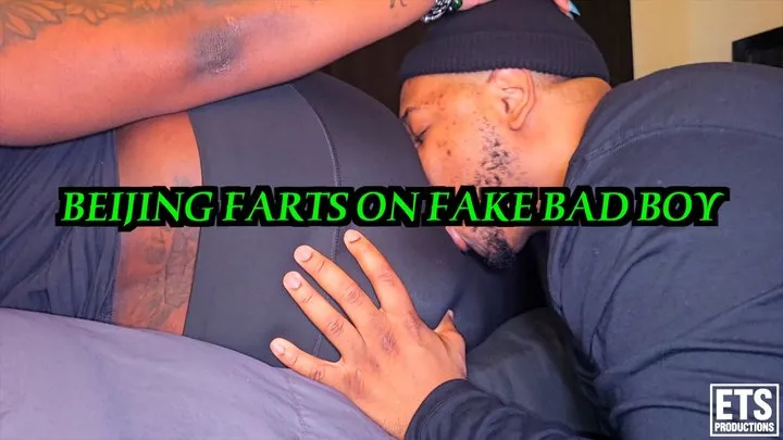 Ets Fart Productions - Beijing Farts On Fake Bad Boy