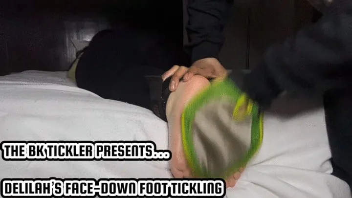 The Bk Tickler - DELILAH’S FACE-DOWN FOOT TICKLING