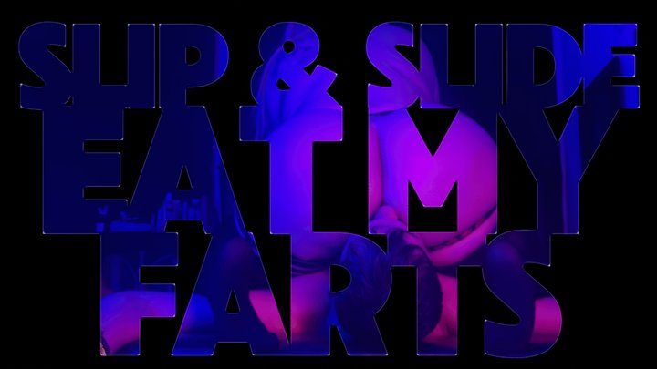 Miss Poison Candi - Slip And Slide - Eat My Farts