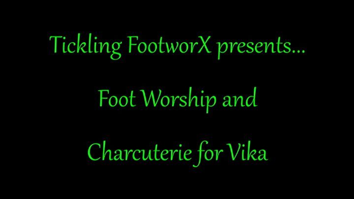 Tickling Footworx - Foot Worship and Charcuterie for Vika