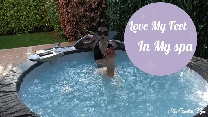 Mistress Nyx - MISTRESS NYX - LOVE MY FEET IN MY SPA