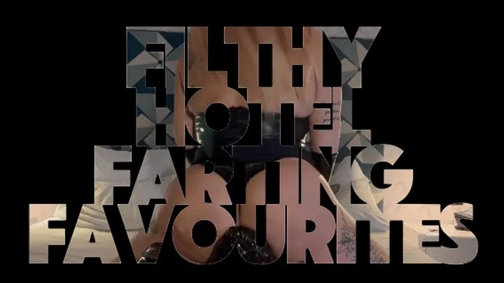 Miss Poison Candi - Filthy Hotel Farting Favourites