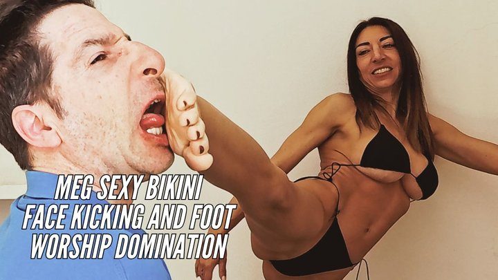Martial Fetish - Meg sexy bikini face kicking and foot worship domination