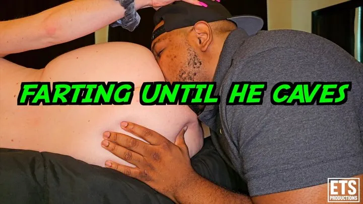 Ets Fart Productions - Farts Until He Caves