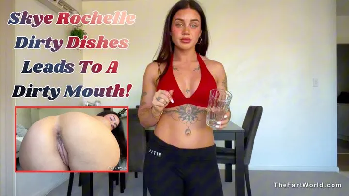 The Fart World - Skye Rochelle gets upset that you didn't clean the dishes! Bare ass farts right in your mouth!