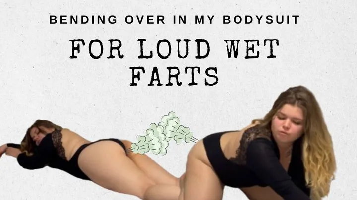 Yourfantasy6190 - Bending Over in My Bodysuit for Loud Wet Farts