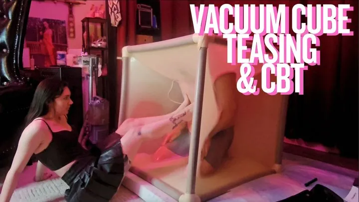 Juniperwoodsy - Vacuum Cube Teasing and CBT