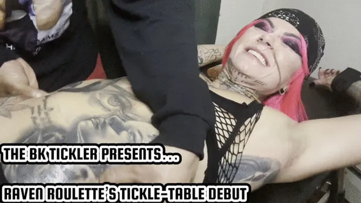 The Bk Tickler - RAVEN ROULETTE’S TICKLE-TABLE DEBUT
