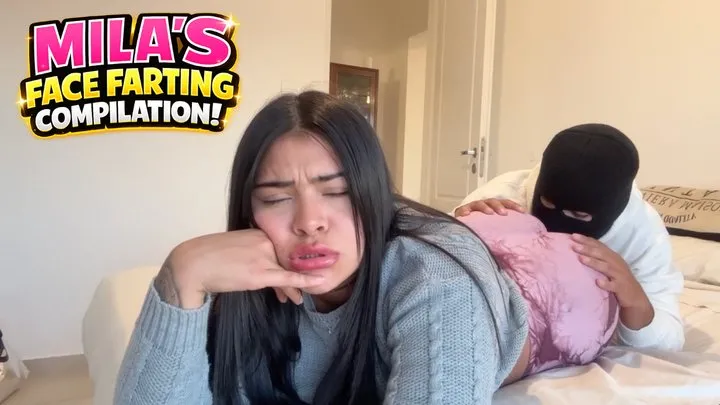 The Fart World - Mila Nonstop Face Farting Compilation! 4 Different Vids!