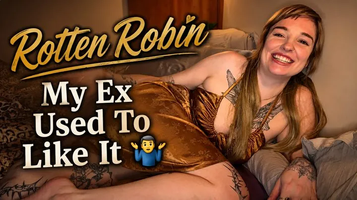 The Fart World - Rotten Robin What Do You Mean You Don't Like It?