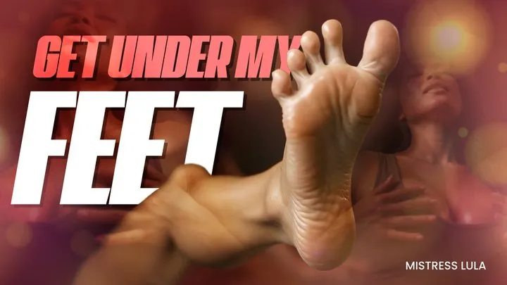 Mistress Lula - Get Under My Feet