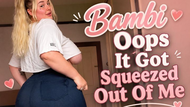 The Fart World - Bambi Shrunk Her Jeans Now They Squeeze The Farts Right Out Of Her