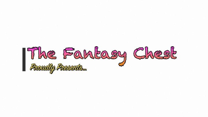 Our Fantasy Chest - The Secret Tickle Sauce!