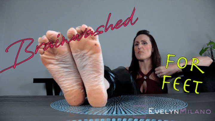 Evelyn Milano Sadistic Humiliatrix - Evelyn Milano - Brainwashed For Feet