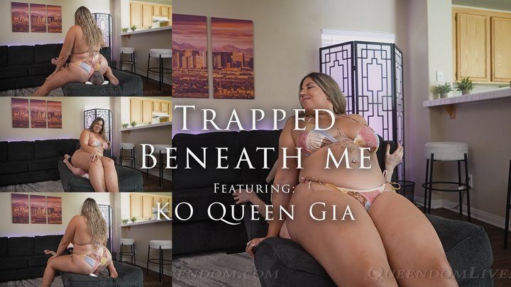 The Queendom - Trapped Beneath Me - Featuring Tall Goddess Gia - HD